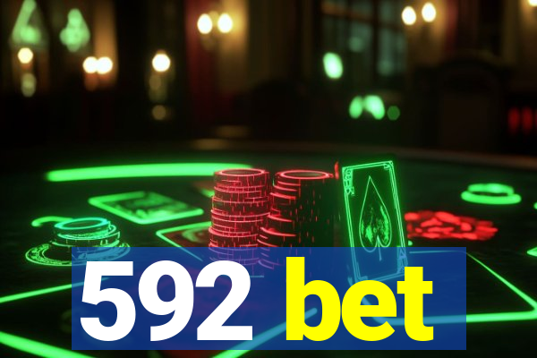 592 bet